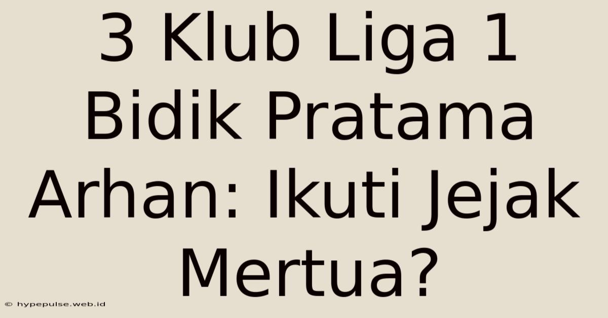 3 Klub Liga 1 Bidik Pratama Arhan: Ikuti Jejak Mertua?