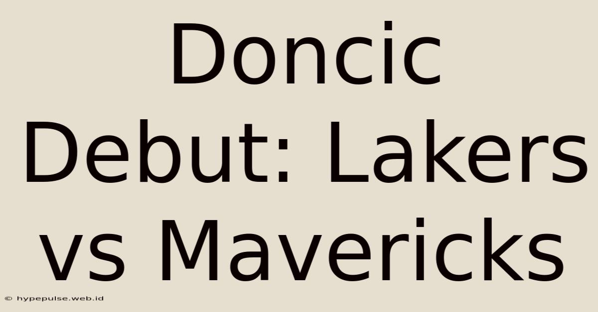 Doncic Debut: Lakers Vs Mavericks