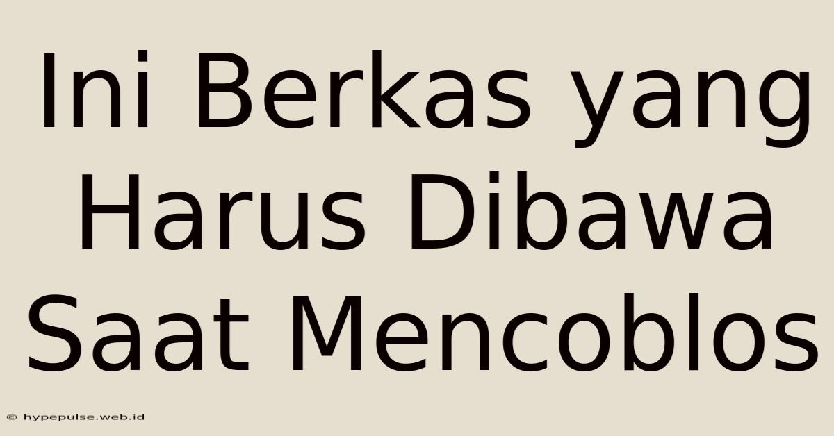 Ini Berkas Yang Harus Dibawa Saat Mencoblos