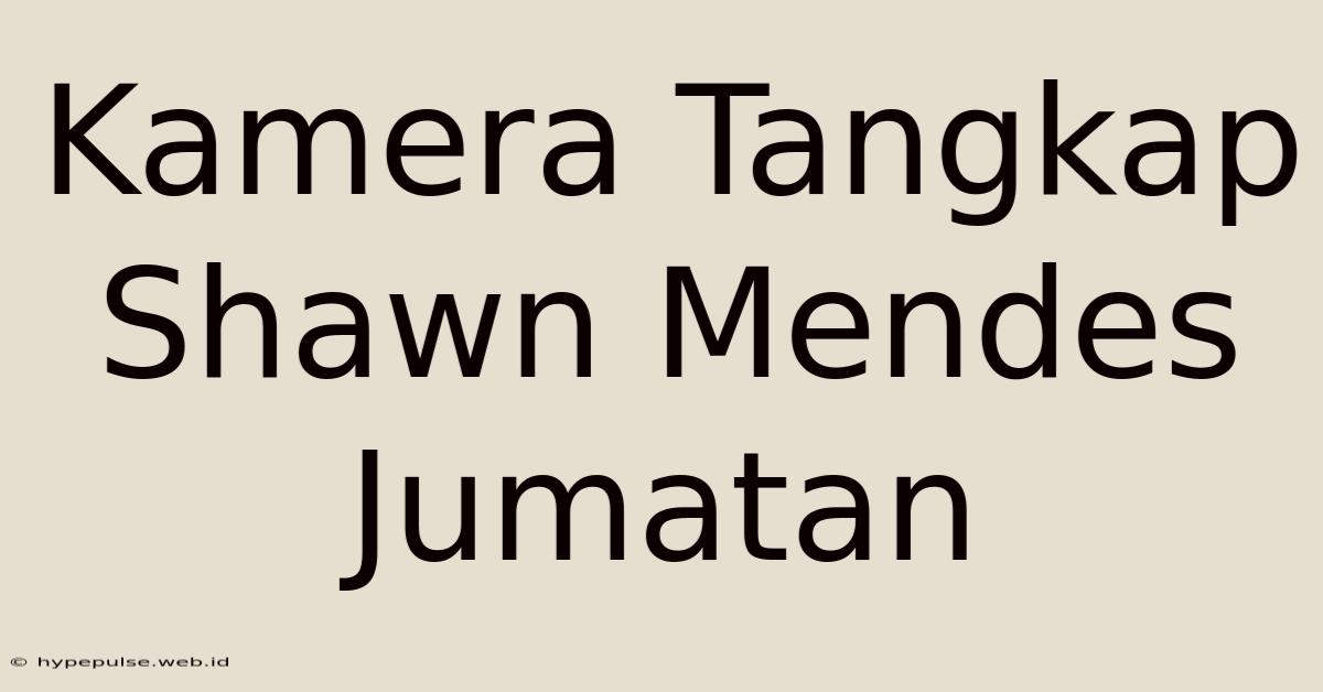 Kamera Tangkap Shawn Mendes Jumatan