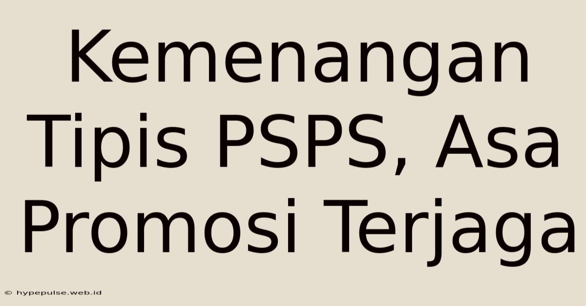 Kemenangan Tipis PSPS, Asa Promosi Terjaga