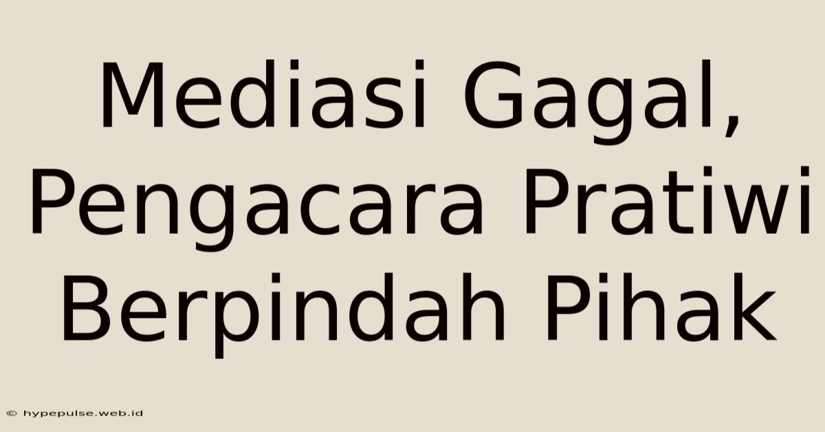 Mediasi Gagal, Pengacara Pratiwi Berpindah Pihak