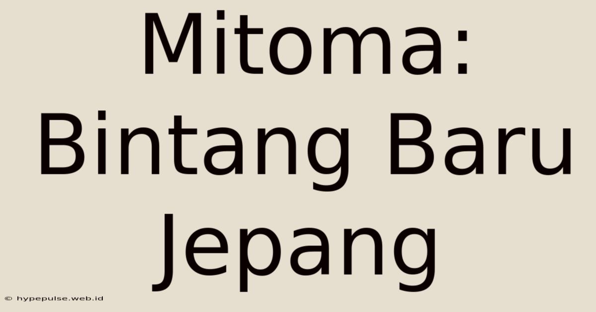 Mitoma: Bintang Baru Jepang