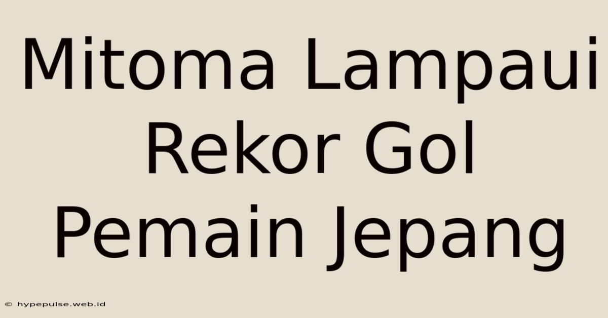 Mitoma Lampaui Rekor Gol Pemain Jepang