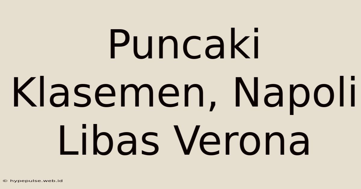 Puncaki Klasemen, Napoli Libas Verona