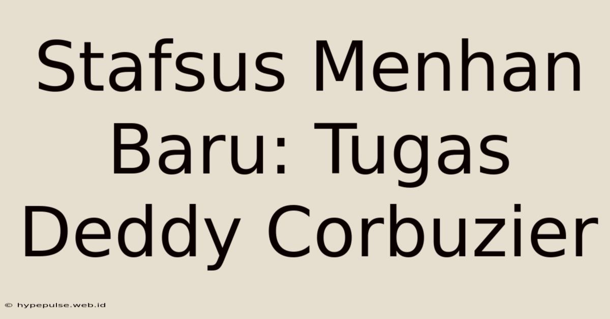 Stafsus Menhan Baru: Tugas Deddy Corbuzier